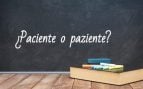 Cómo se escribe paciente o pasiente