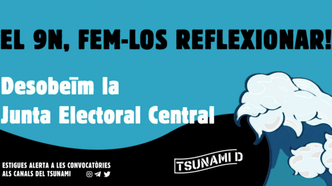 El ‘Tsunami Democràtic’ desobece a la Junta Electoral y hace un llamamiento para reventar la jornada de reflexión
