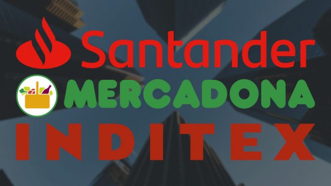 Inditex, Mercadona y Banco Santander, las empresas más relevantes de 2019 en España