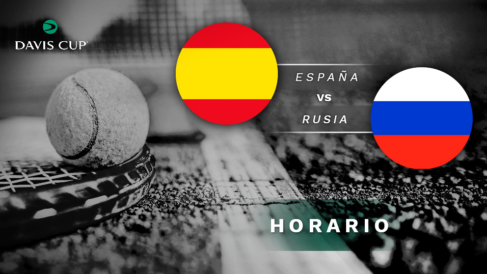 Copa Davis 2019: España – Rusia | Horario del partido de tenis de Copa Davis 2019.