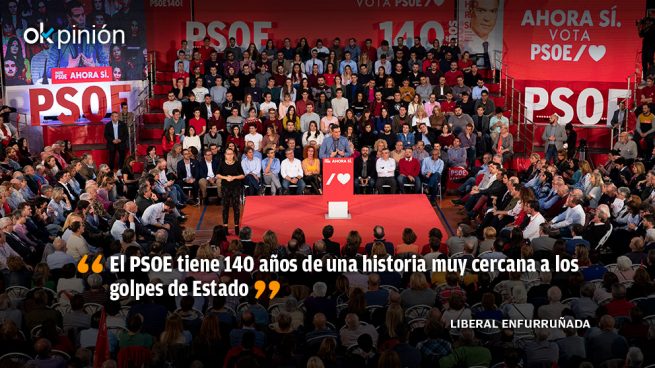 El PSOE y los golpes de Estado