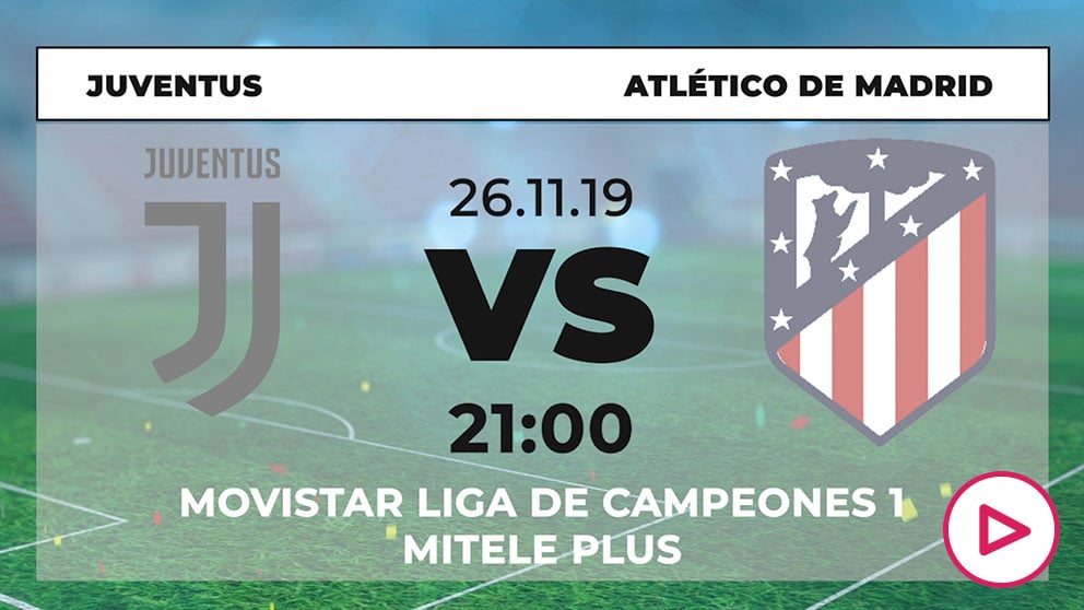 Champions League 2019-20: Juventus – Atlético| Horario del partido de fútbol de Champions League.