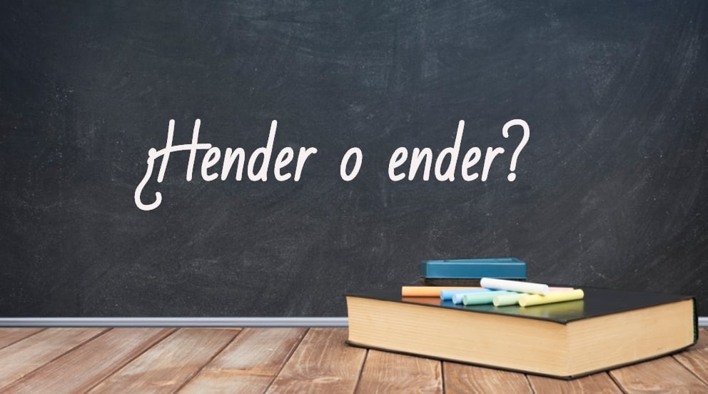 Se escribe hender o ender