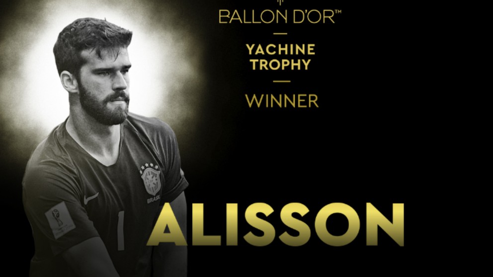 Alisson, premio Yashin al mejor portero del año.