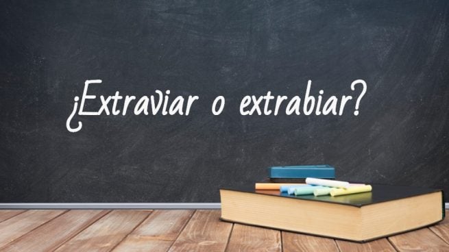 Cómo se escribe extraviar o extrabiar