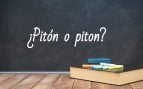 Cómo se escribe pitón o piton