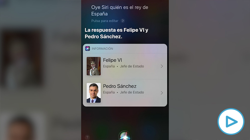 Siri afirma que Pedro Sánchez es el Jefe del Estado junto a Felipe VI.