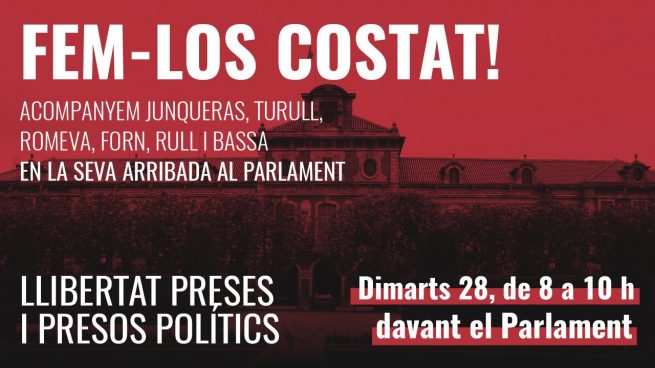 Convocan una manifestación frente al Parlament el día que los golpistas vuelven con permiso de Torra