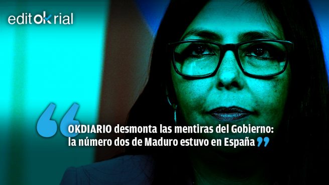 ¿Seguirá ahora el Gobierno negando que Delcy Rodríguez entró en territorio español?