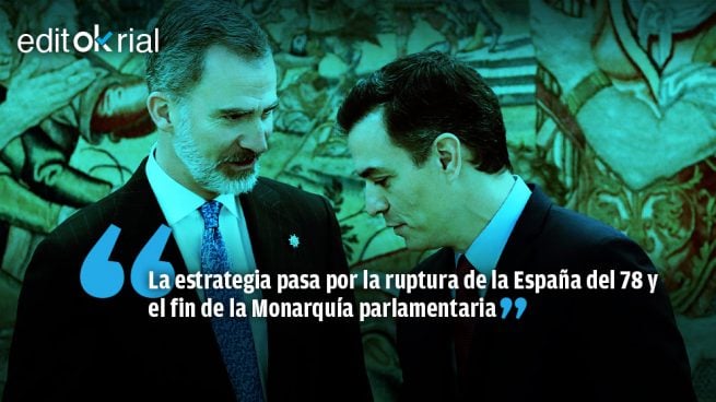 Todos los socios de Sánchez están contra el Rey y la Constitución