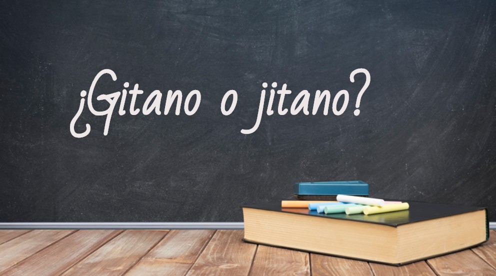 Se escribe gitano o jitano