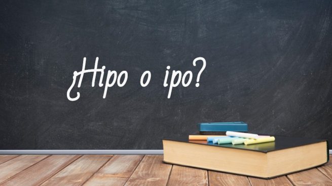 Cómo se escribe hipo o ipo