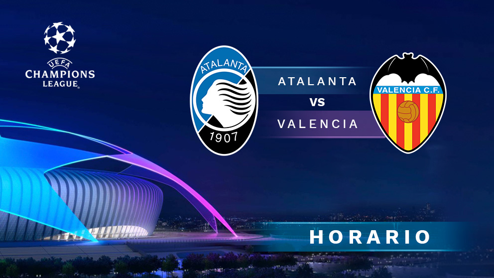Champions League 2019-2020: Atalanta – Valencia | Horario del partido de fútbol de Champions League.