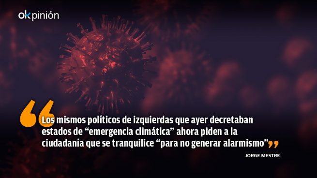 El alarmismo ‘progre’ y el coronavirus