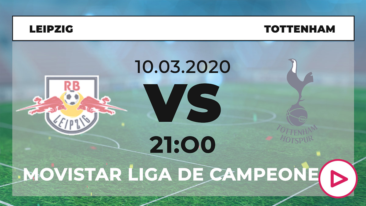 Champions League: Leipzig – Tottenham | Horario del partido de fútbol de Champions League.