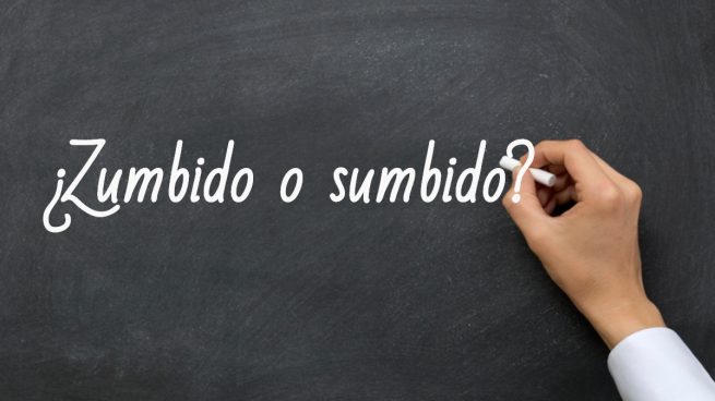 Cómo se escribe zumbido o sumbido