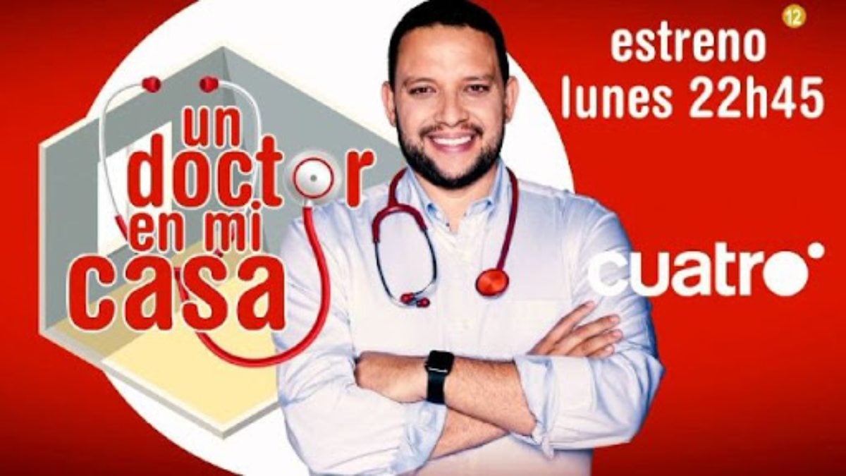 ‘Un doctor en mi casa’, estreno hoy en Cuatro