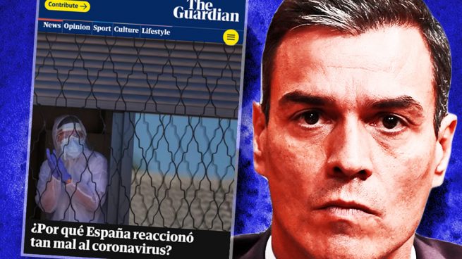 Demoledora crítica de The Guardian a la gestión de Sánchez del coronavirus: «Reaccionó tarde y mal»