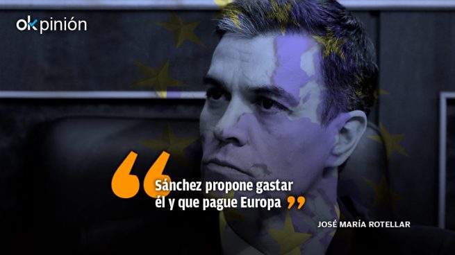 La propuesta de Sánchez: gasta él y paga Europa