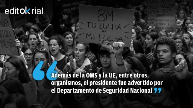 Sánchez miente: su propio Gabinete le advirtió de los riesgos del 8-M