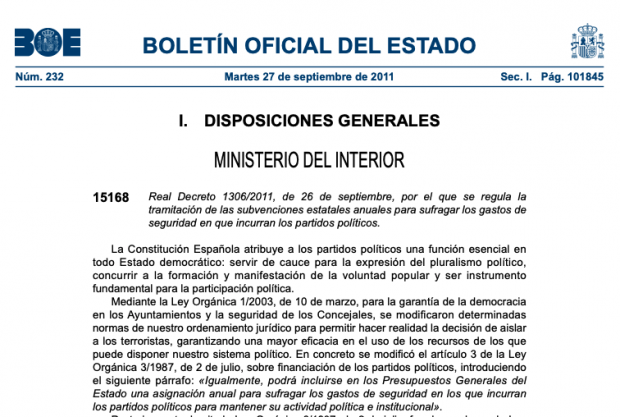 BOE con el Real Decreto 1306/2011, de 26 de septiembre, por el que se regula la tramitación de las subvenciones estatales anuales para sufragar los gastos de seguridad en que incurran los partidos políticos.