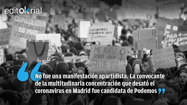 Podemos orquestó el «infectódromo» del 8-M