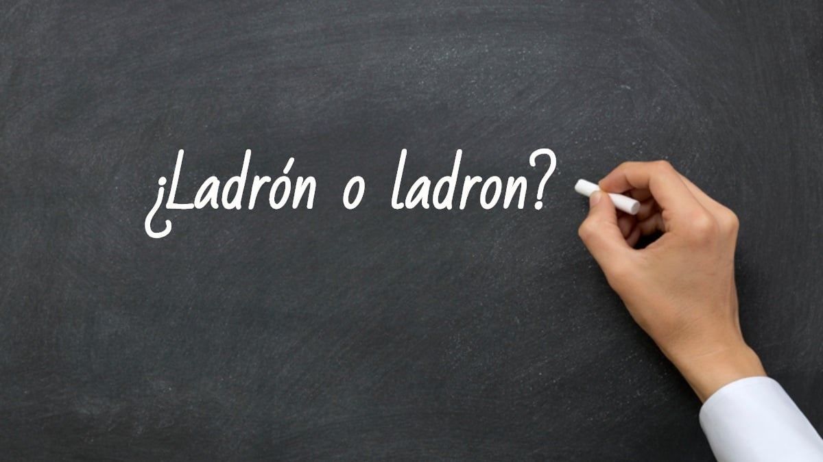 Se escribe ladrón o ladron