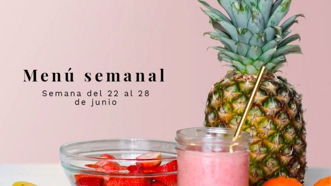 Menú Semanal Saludable: Semana Del 22 Al 28 De Junio De 2020