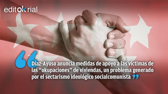 Madrid responde a la ‘okupación’ que alentó el socialcomunismo