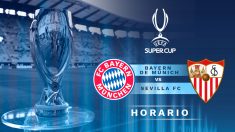 Final Supercopa de Europa: Bayern – Sevilla | Partido de la final de la Supercopa de Europa.