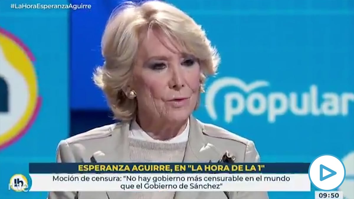 Esperanza Aguirre discrepa del ‘no’ de José María Aznar a la moción de Vox: «No hay gobierno más censurable que el de Sánchez».