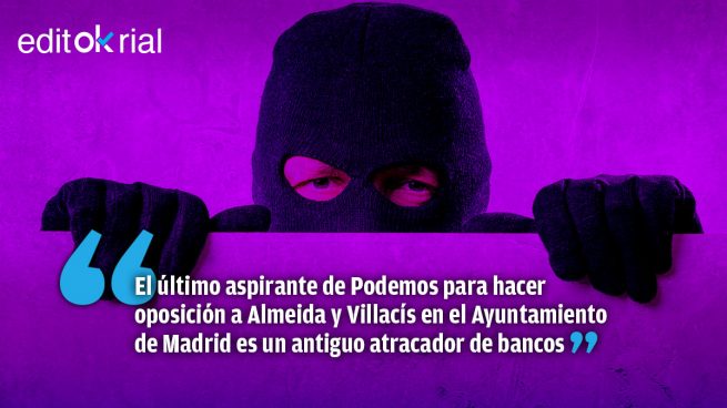 Asesinos, pederastas y atracadores: así ficha Podemos