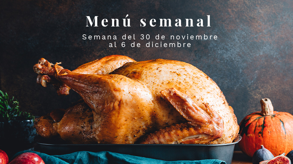 Menú semanal saludable: Semana del 30 de noviembre al 6 de diciembre de 2020