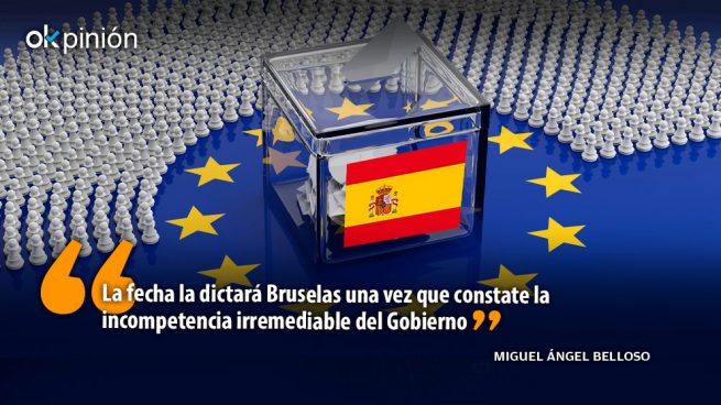 Las elecciones en España serán cuando diga Bruselas
