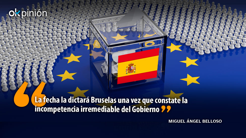 Las elecciones en España serán cuando diga Bruselas