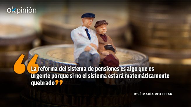 Las pensiones han de ser reformadas