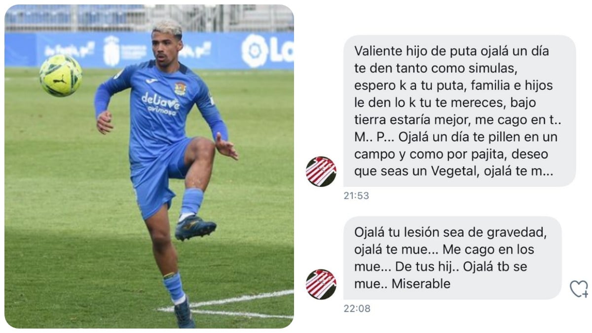 Un jugador del Fuenlabrada comparte las amenazas de un seguidor del Almería_ _Espero que a tu familia e hijos le den lo que se merecen_. (@isalva10)