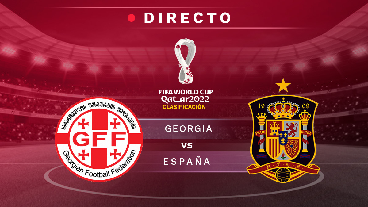 Georgia – España: clasificación Mundial Qatar 2022