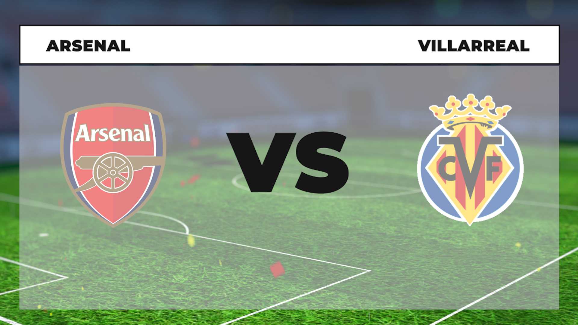 Europa League 2020-2021: Arsenal – Villarreal | Horario del partido de fútbol de la Europa League.