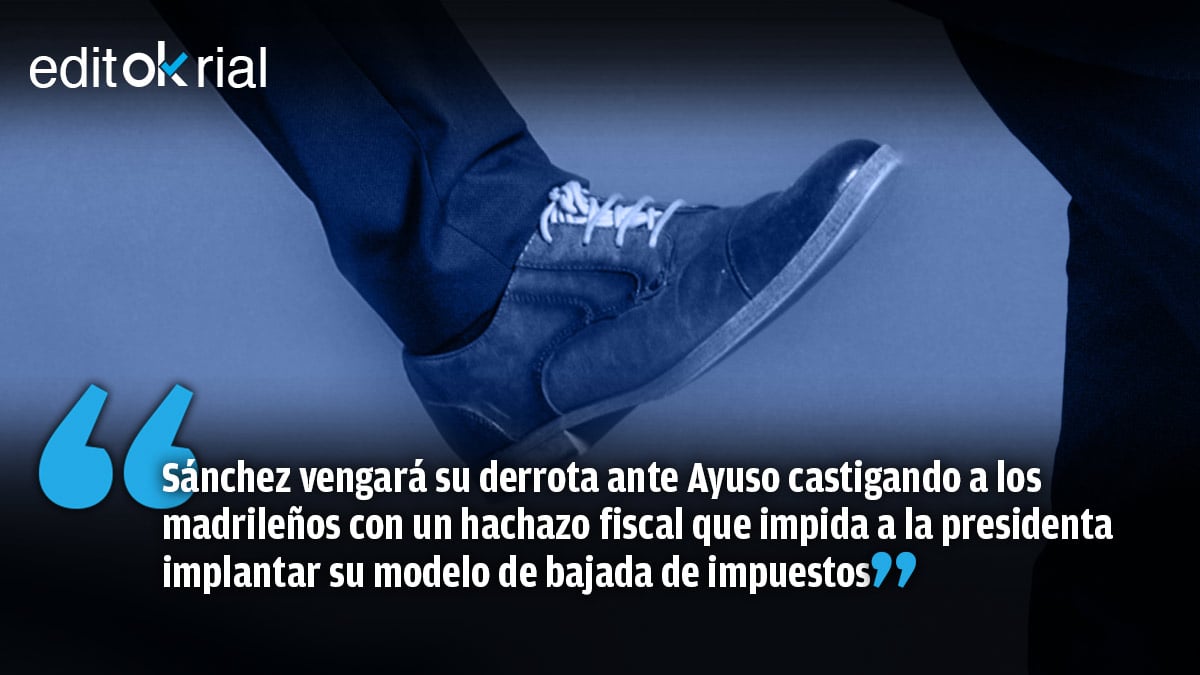 Patada de Sánchez a Ayuso en el trasero de los madrileños
