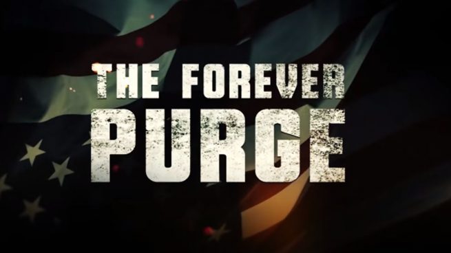 The forever Purge
