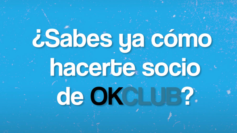 Sabes cómo hacerte socio de OKCLUB