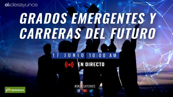 #OKDESAYUNO: ‘Grados emergentes y carreras del futuro’