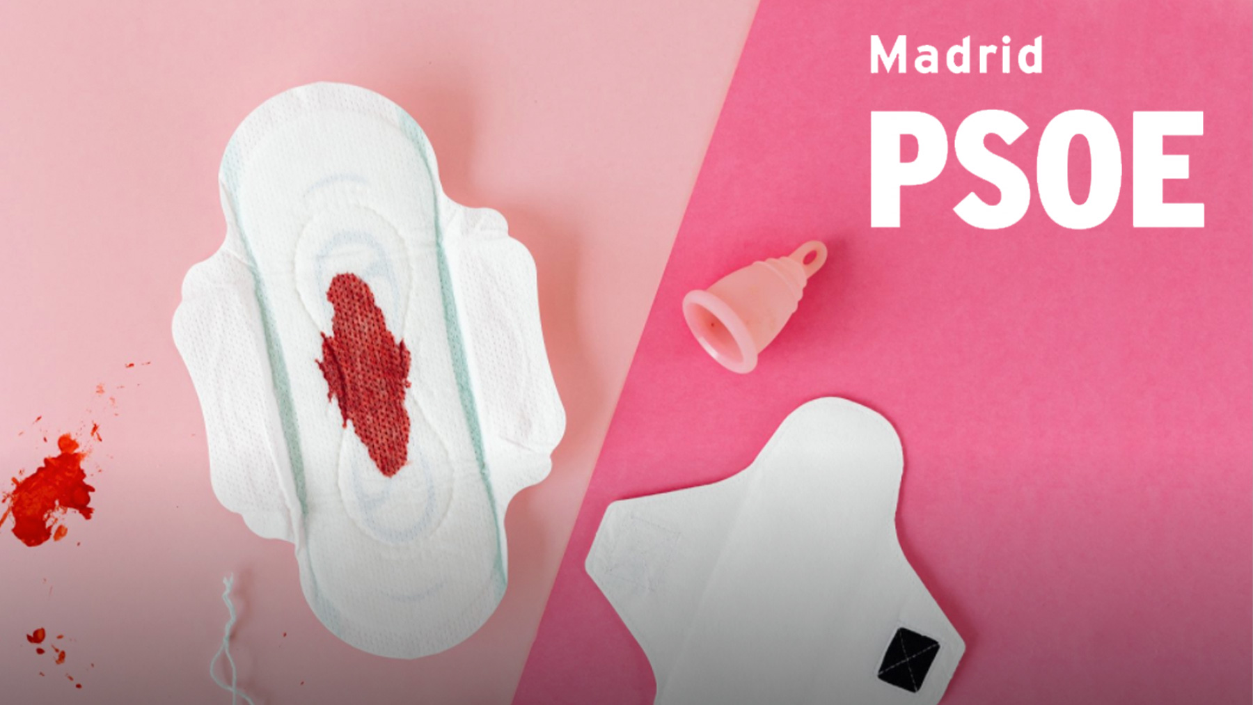 El PSOE de Madrid denuncia la «pobreza menstrual».