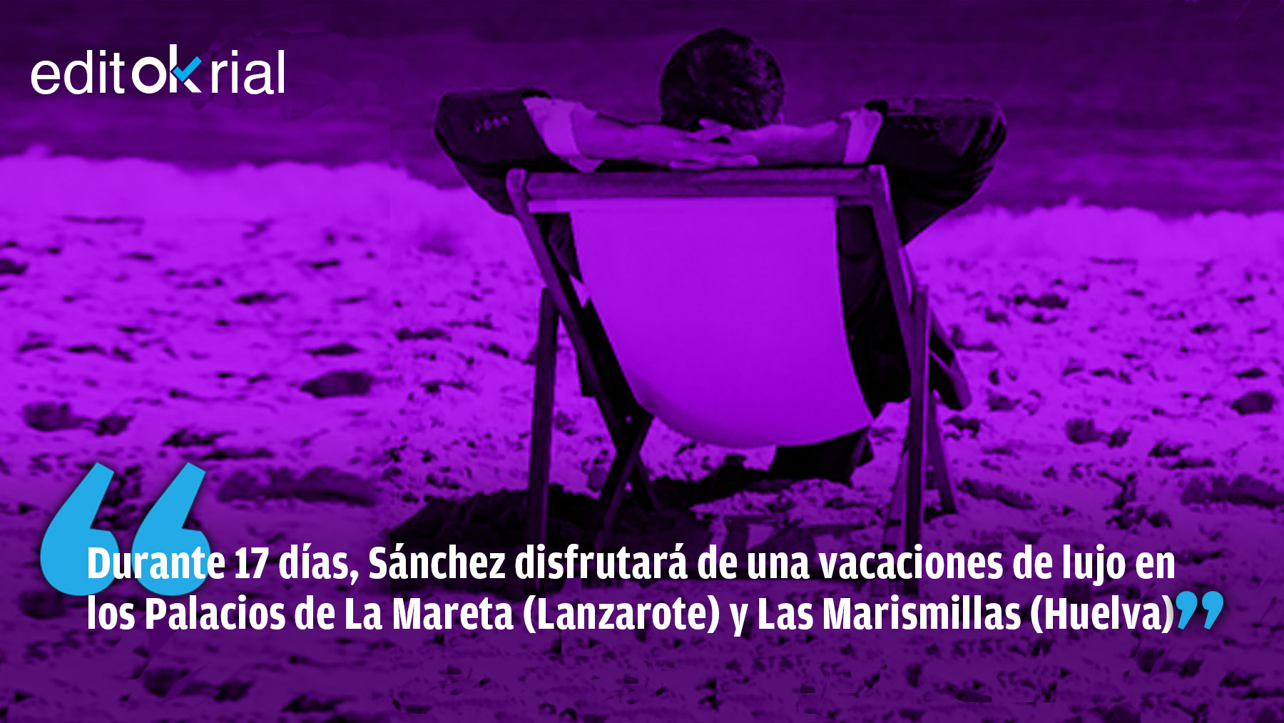 No hay quinta ola que pueda con las vacaciones de Sánchez