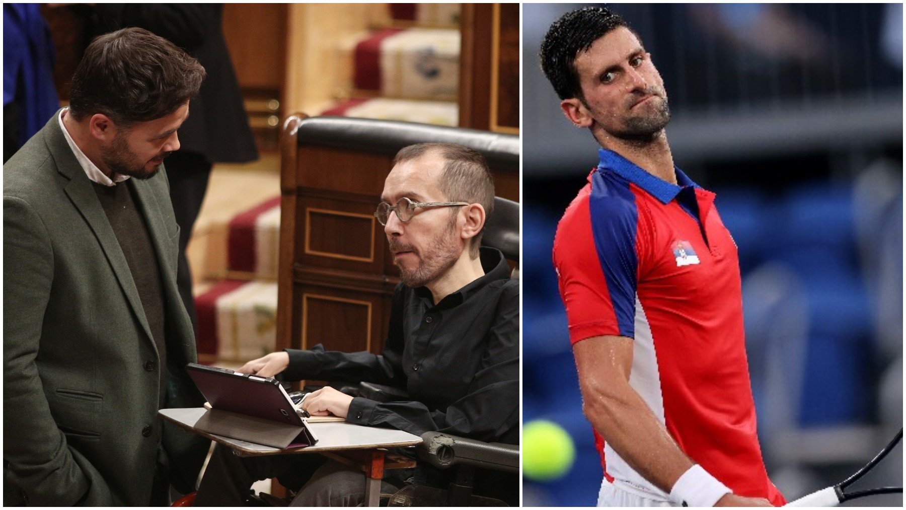 Rufián, Echenique y Djokovic.