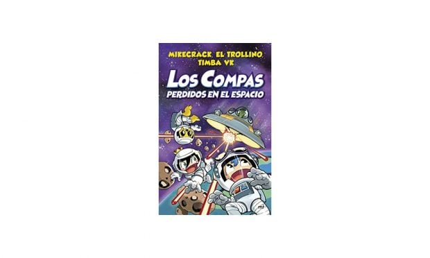 'Los Compas perdidos en el espacio' de Mikecrack El Trollino y Timba Vk