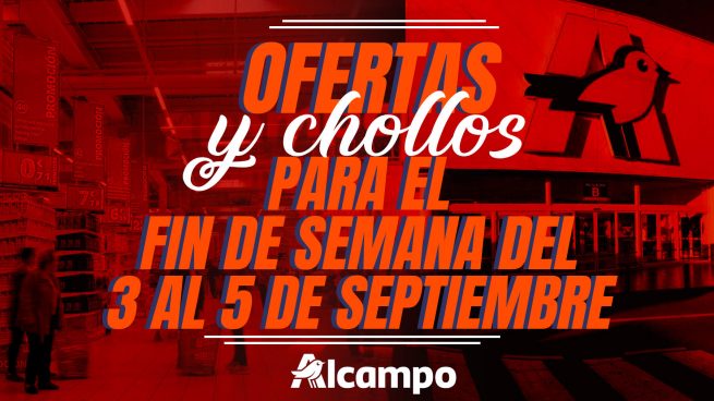 Las mejores ofertas de Alcampo para el fin de semana