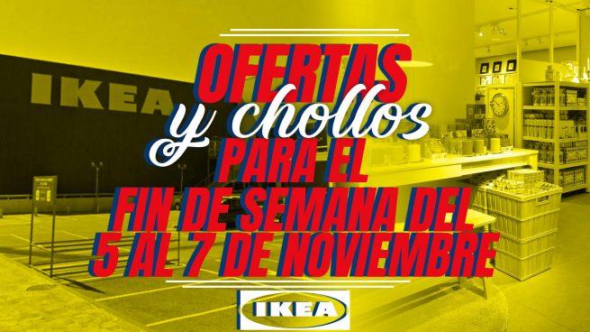 Ikea arrasa con estos chollazos para el fin de semana del 5 al 7 de noviembre