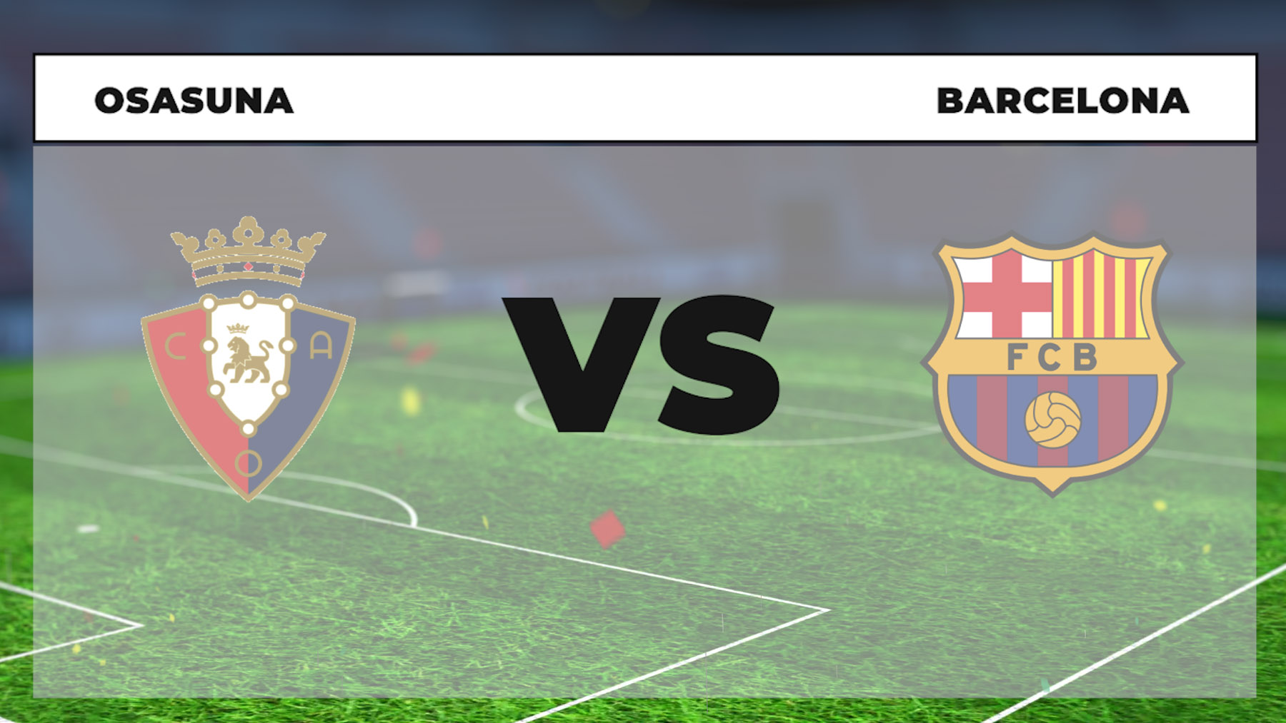 Osasuna-Barça: partido de la Liga Santander hoy